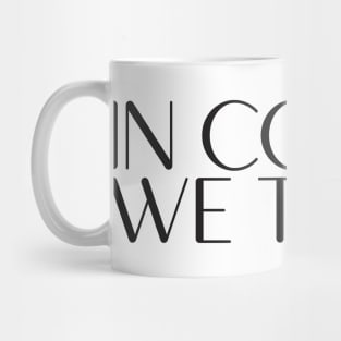 Coffee - Funny Quote shirt Mug